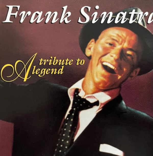 Frank Sinatra : A Tribute To A Legend (CD, Comp)