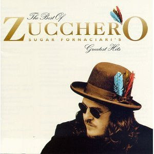 Zucchero : The Best Of Zucchero Sugar Fornaciari's Greatest Hits (CD, Comp)