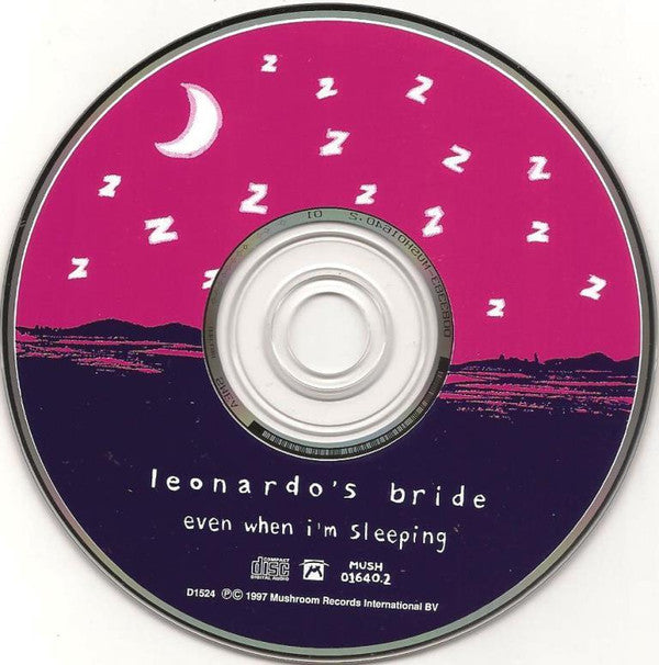 Leonardo's Bride : Even When I'm Sleeping (CD, Single)