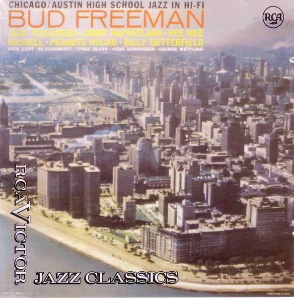 Bud Freeman's Summa Cum Laude Orchestra : Chicago / Austin High School Jazz In Hi-Fi (CD, Album, RE)