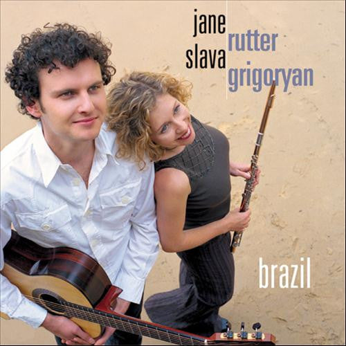 Jane Rutter, Slava Grigoryan : Brazil (CD, Album)
