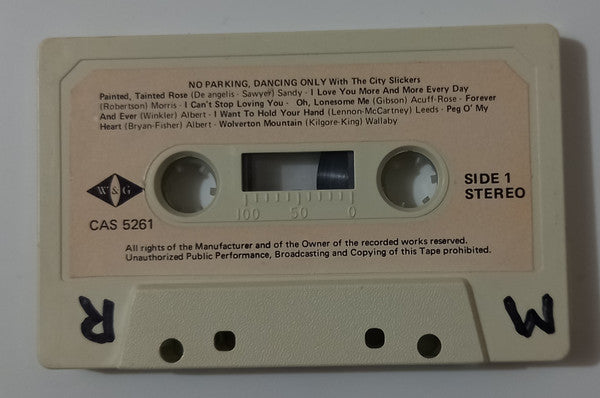 The City Slickers (5) : No Parking Dancing Only (Cass, Album)
