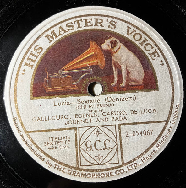 Galli-Gurci*, Egener*, Caruso*, De Luca*, Journet* And Bada* : Lucia - Sextette (Chi Mi Frena) (Shellac, 12", S/Sided)