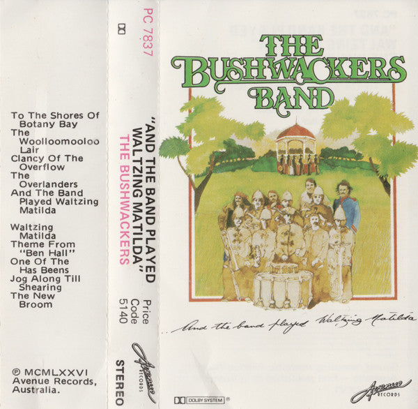 The Bushwackers Band* : And The Band Played Waltzing Matilda (Cass, Album, RE)
