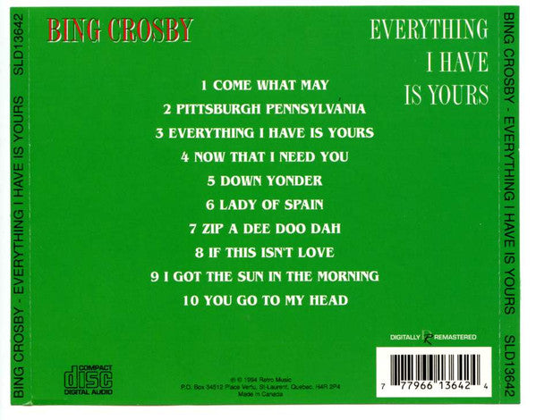 Bing Crosby : Everything I Have Is Yours (CD, Comp)