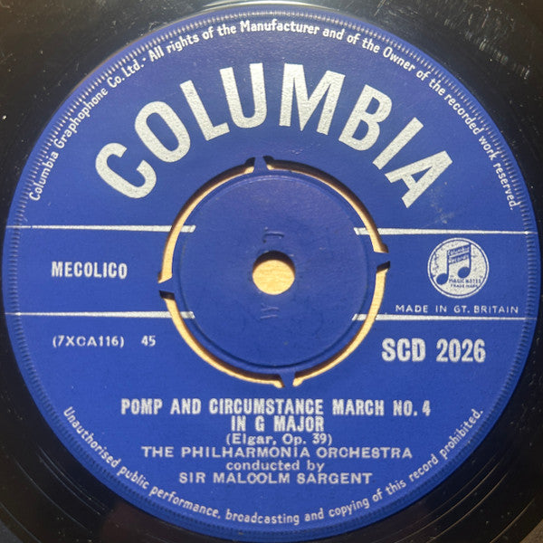Elgar* - The Philharmonia Orchestra* Conducted By Sir Malcolm Sargent : Pomp And Circumstance Marches (7", Mono, RP, WT)