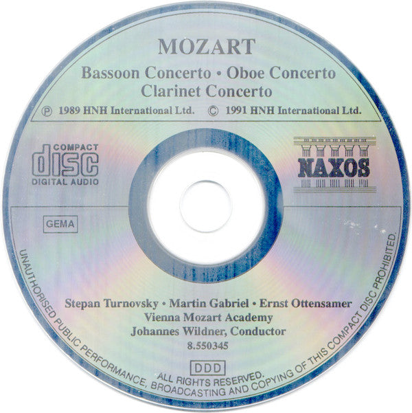 Mozart* - Stepan Turnovsky • Martin Gabriel • Ernst Ottensamer, Vienna Mozart Academy*, Johannes Wildner : Bassoon Concerto • Oboe Concerto • Clarinet Concerto = Fagottkonzert • Oboenkonzert • Klarinettenkonzert = Concerto Pour Basson • Concerto Pour Hautbois • Concerto Pour Clarinette (CD, Album)