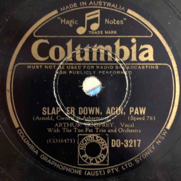 Arthur Godfrey : Too Fat Polka / Slap 'Er Down, Agin, Paw (Shellac, 10")