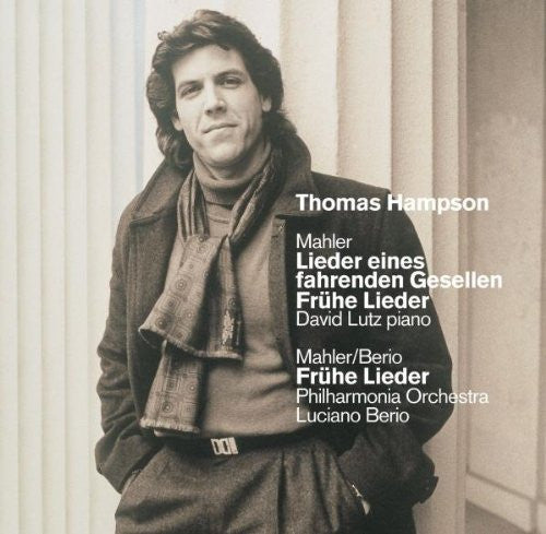 Thomas Hampson : Lieder Eines Fahrenden Gesellen / Frühe Lieder / Frühe Lieder (CD, Album)