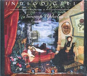Indigo Girls : Swamp Ophelia (CD, Album)