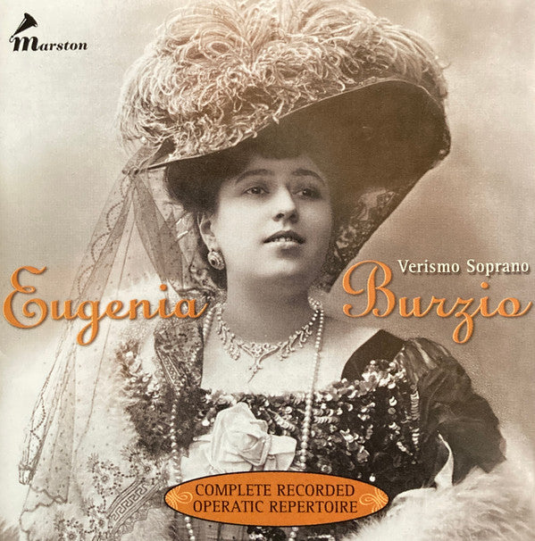 Eugenia Burzio : Eugenia Burzio, Verismo Soprano: Complete Recorded Operatic Repertoire (2xCD, Comp)