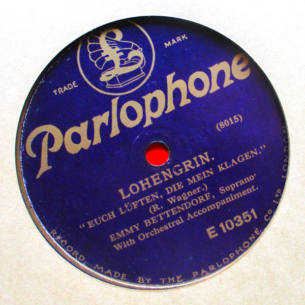 Emmy Bettendorf : Lohengrin "Euch Lüften, Die Mein Flagen" / Lohengrin "Einsam In Trüben Tagen" (12", Single, Mono)