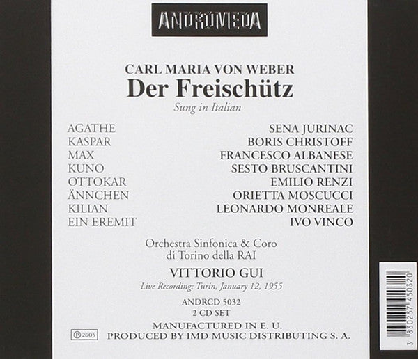 Carl Maria von Weber - Sena Jurinac, Boris Christoff, Francesco Albanese, Sesto Bruscantini, Orchestra Sinfonica Di Torino Della RAI, Vittorio Gui : Der Freischütz (2xCD)