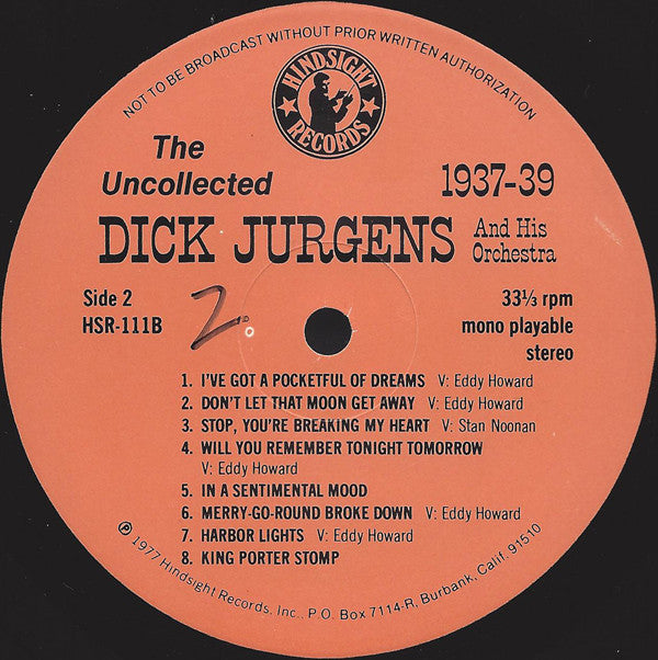 Dick Jurgens And His Orchestra : The Uncollected Dick Jurgens, 1937-1939 (LP, Album)