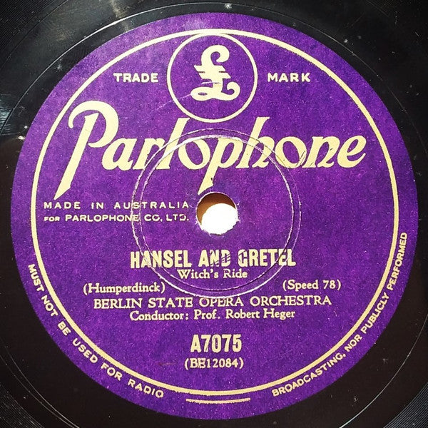 Staatskapelle Berlin : Hansel And Gretel - Gingerbead Waltz / Hansel And Gretel - Witch's Ride (Shellac, 10", Mono)