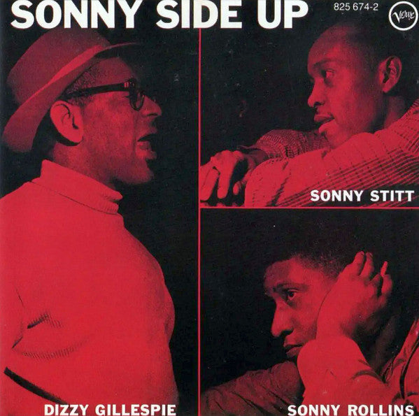 Dizzy Gillespie - Sonny Stitt - Sonny Rollins : Sonny Side Up (CD, Album, RE)