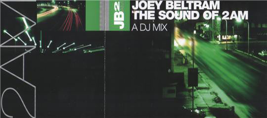 Joey Beltram : The Sound Of 2AM (CD, Comp, Mixed)