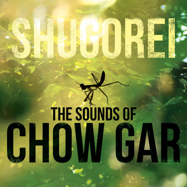 Shugorei, Black Square String Quartet : The Sounds Of Chow Gar (CD)