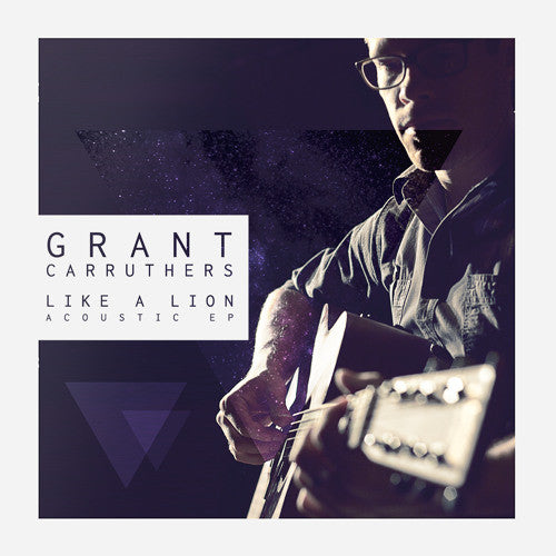 Grant Carruthers (3) : Like A Lion Acoustic EP (CD, EP)