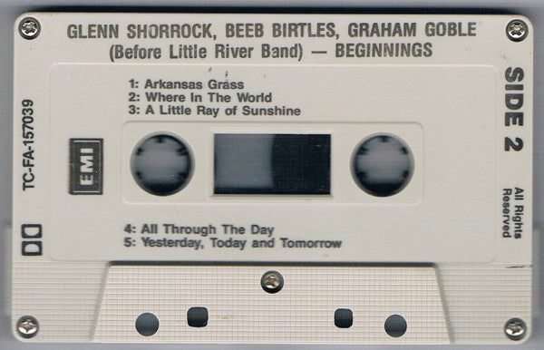 Glenn Shorrock • Beeb Birtles • Graham Goble : Beginnings (Cass, Comp, RE, Gre)