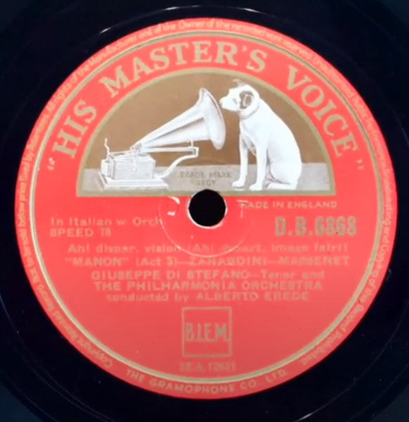 Giuseppe di Stefano And The London Symphony Orchestra / The Philharmonia Orchestra* Conducted By Alberto Erede : La Traviata: Lunga Da Lei / De' Miei Bollenti Spiriti // Manon: Ah! Dispar Vision (Shellac, 12")