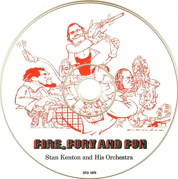 Stan Kenton And His Orchestra : Fire, Fury And Fun (CD, Album, RE)