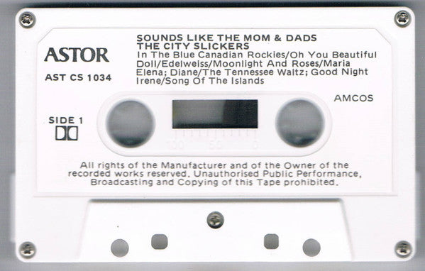 The City Slickers (5) : Sounds Like The Mom And Dads (Cass, RE, Whi)