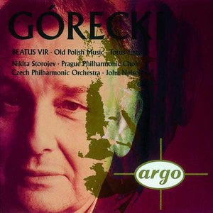 Henryk Górecki : Nikita Storojev ∙ Prague Philharmonic Chorus ∙ The Czech Philharmonic Orchestra ∙ John Nelson (5) : Beatus Vir ∙ Old Polish Music ∙ Totus Tuus (CD, Album)
