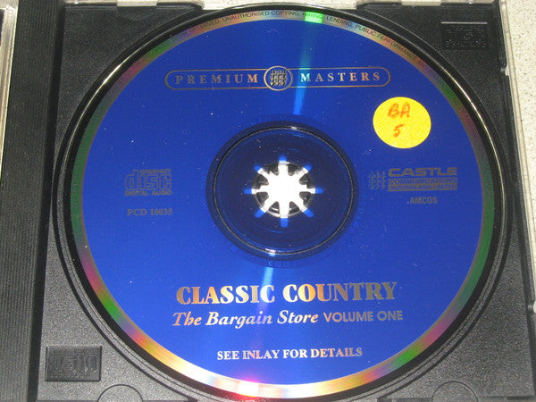 Various : Classic Country - Volume One - The Bargain Store (CD, Comp)