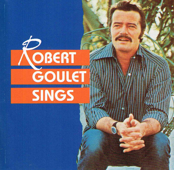 Robert Goulet : Robert Goulet Sings (CD)