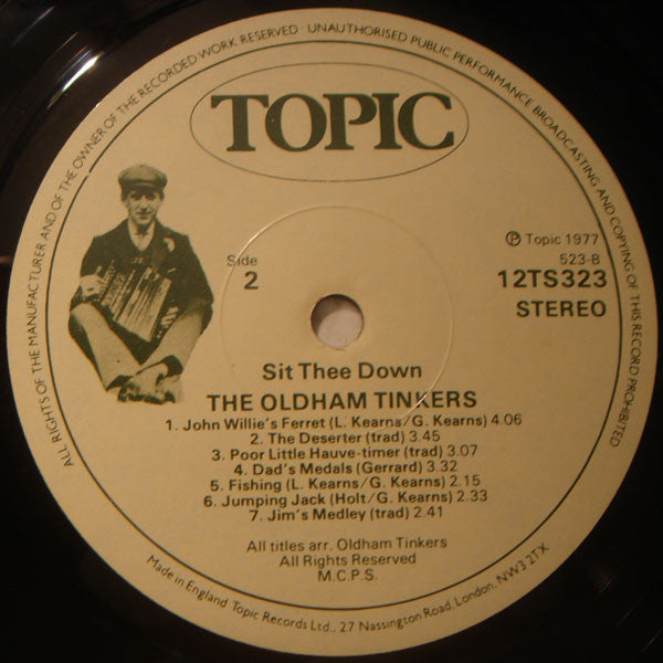 The Oldham Tinkers : Sit Thee Down (LP)