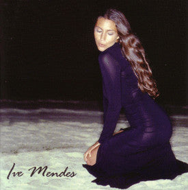 Ive Mendes : Ive Mendes (CD, Album)