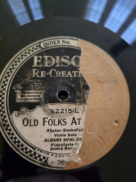 Albert Spalding : Roses Of Picardy / Old Folks At Home (Edison Disc)