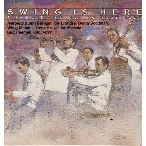 Various : Swing Is Here: Small-Band Swing 1935-1939 (CD, Comp, RM)