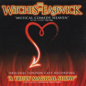 Dana P. Rowe, John Dempsey (3) - Original London Cast Of "The Witches Of Eastwick" : The Witches Of Eastwick (CD, Album)