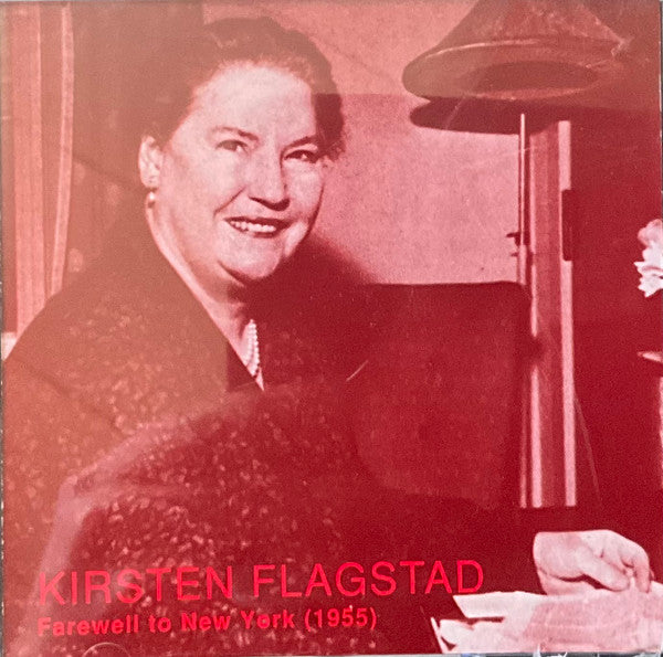 Kirsten Flagstad : Farewell To New York (1955) (CD, Album, Mono, RE)