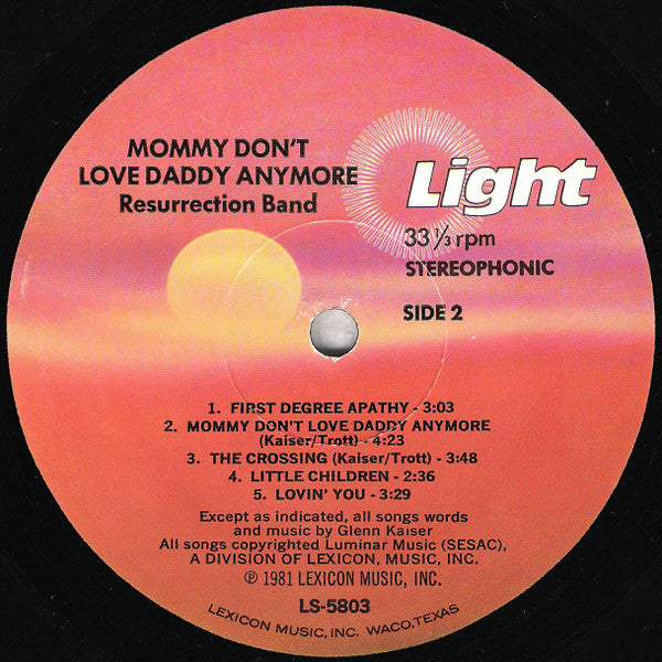 Resurrection Band : Mommy Don't Love Daddy Any More (LP, Album, Gat)