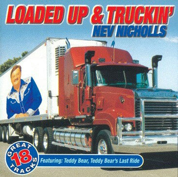 Nev Nicholls : Loaded Up And Truckin' (LP, Album)
