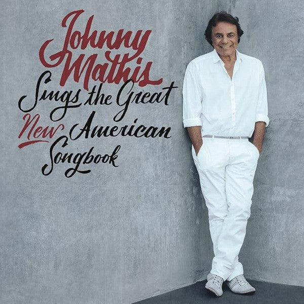Johnny Mathis : Johnny Mathis Sings The Great New American Songbook (CD, Album)