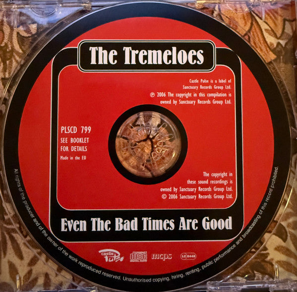 The Tremeloes : Even The Bad Times Are Good (CD, Comp)
