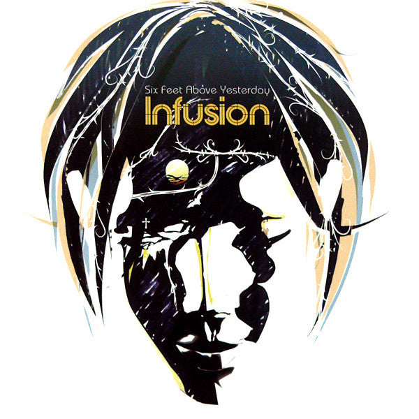 Infusion : Six Feet Above Yesterday (CD, Album, Enh, P/Mixed)