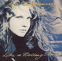 Ana Christensen : Like A Rolling Stone (CD, Single)