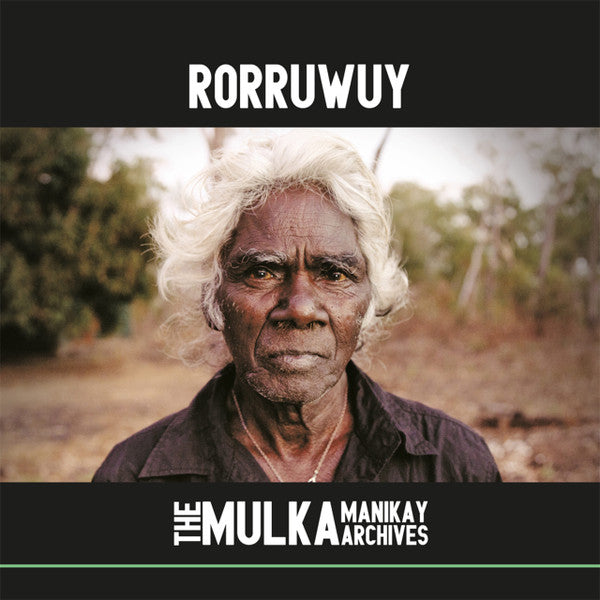 Manydjarri Ganambarr, Ŋoŋu Ganambarr & Marrawulwul Garmu : Rorruwuy - Datiwuy Ŋaymil Clan Manikay (CD, Album)