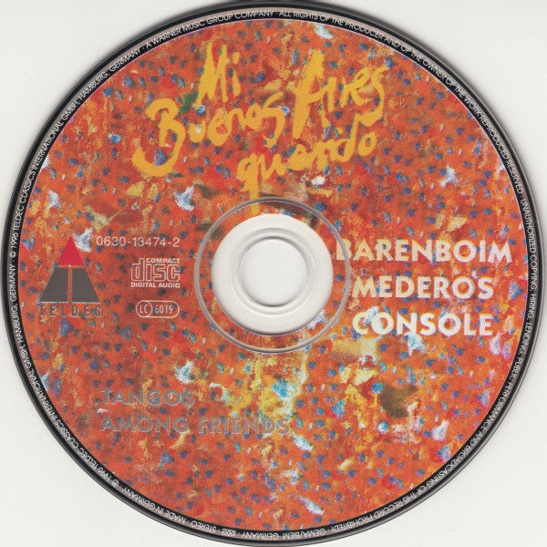 Daniel Barenboim, Rodolfo Mederos, Hector Console : Mi Buenos Aires Querido - Tangos Among Friends (CD, Album)