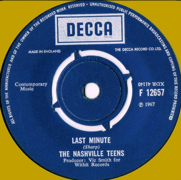 The Nashville Teens : The Biggest Night Of Her Life / Last Minute (7", Single)