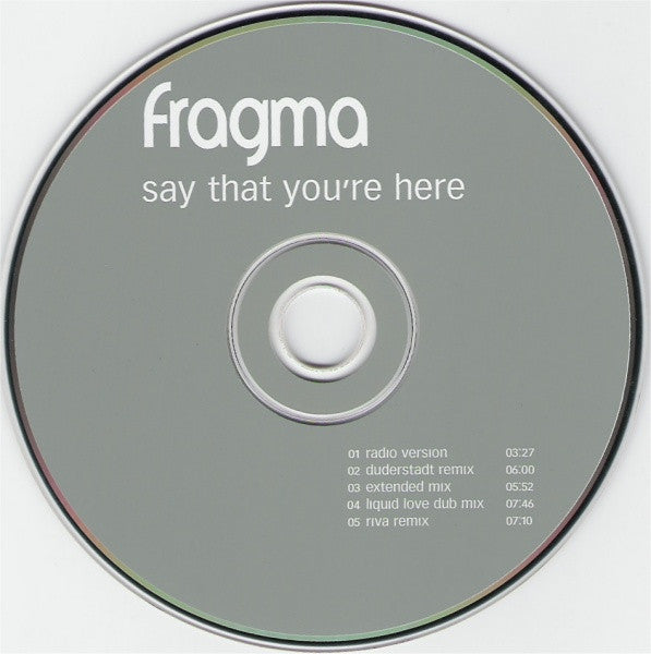 Fragma : Say That You're Here (CD, Single)