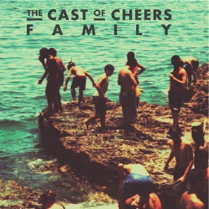 The Cast Of Cheers : Family (CD, Album)