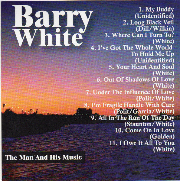 Barry White : The Man And His Music (CD, Album)