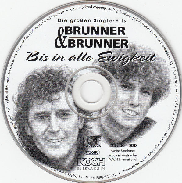 Brunner & Brunner : Bis In Alle Ewigkeit (Die Großen Single-Hits) (CD, Comp)