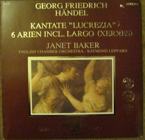 Georg Friedrich Händel / Janet Baker, English Chamber Orchestra, Raymond Leppard : Kantata "Lucrezia"/ 8 Arien Incl. Largo (Xerxes) (LP, Alb)